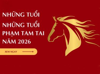 Năm 2026 tuổi nào gặp Tam Tai? Đừng bỏ qua cách hóa giải chuẩn nhất